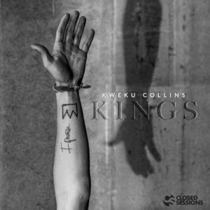 Kweku Collins - Kings